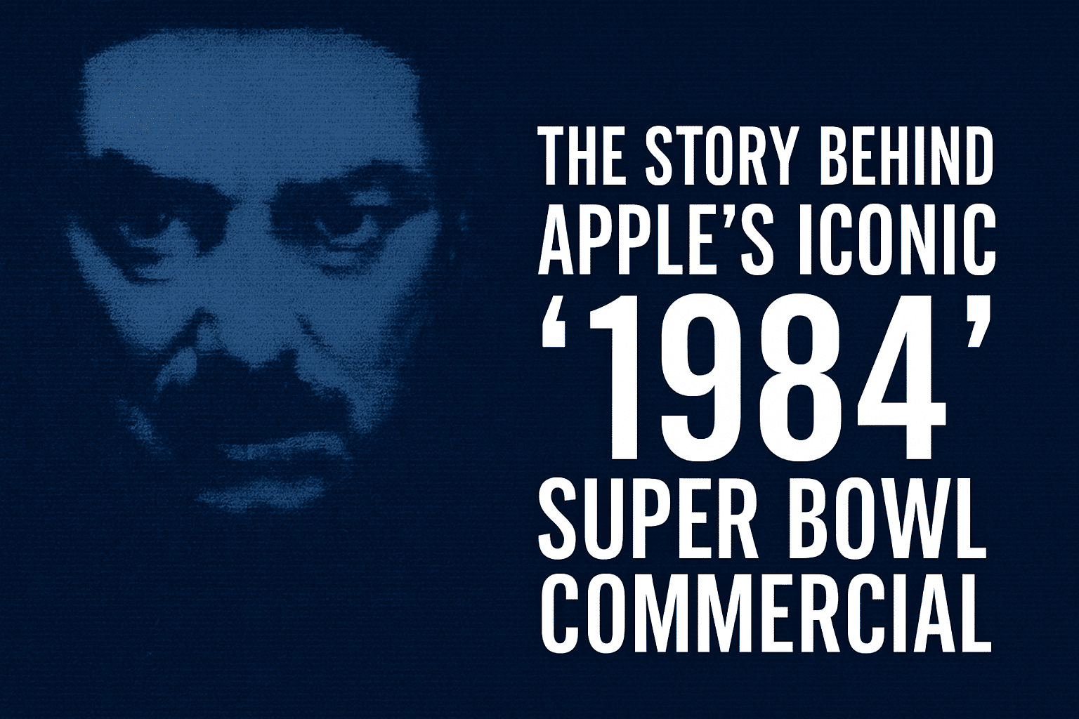 Apple 1984 Super Bowl Commercial