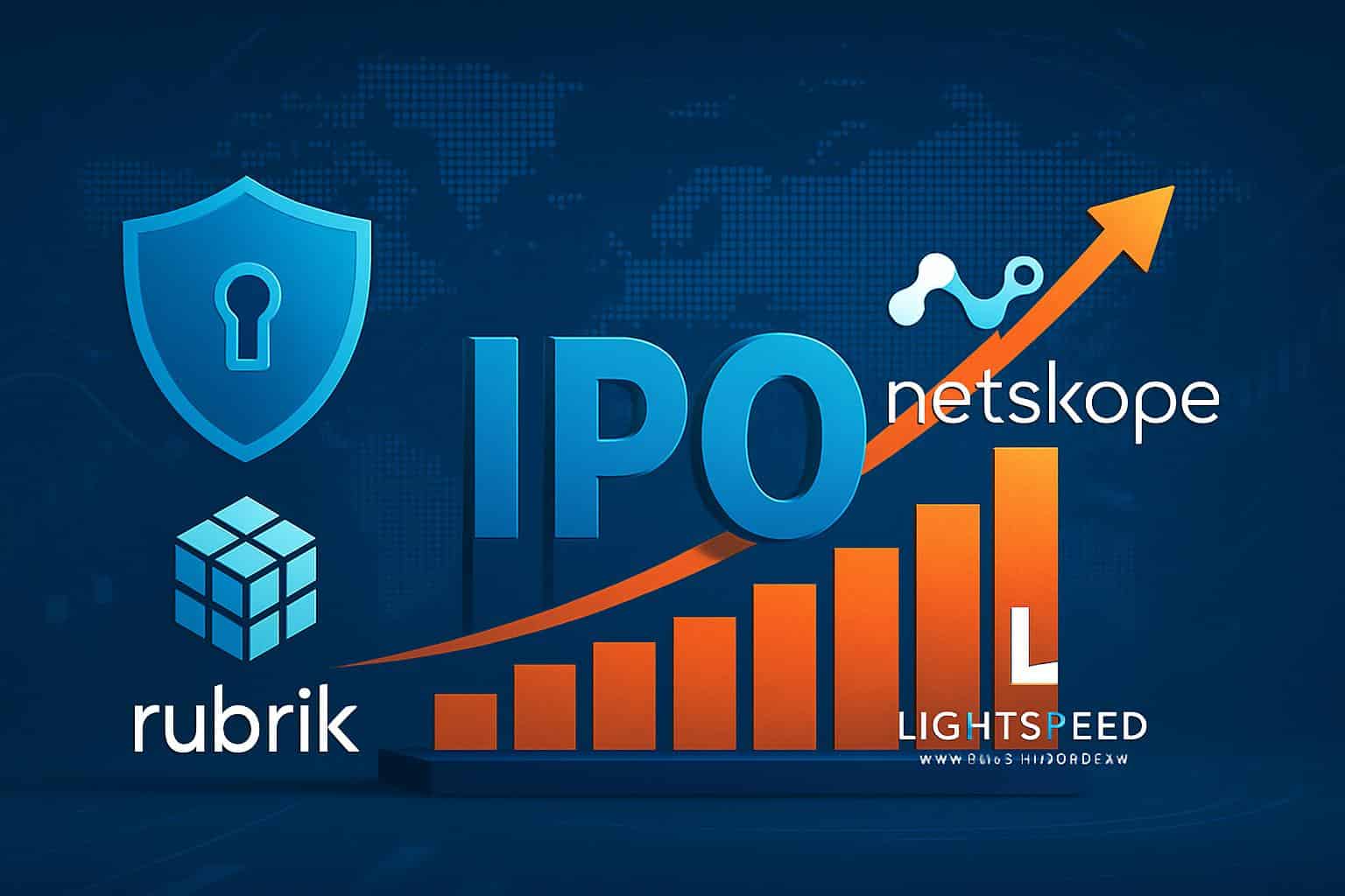 Netskope follows Rubrik with rare cybersecurity IPO via Lightspeed Venture Partners