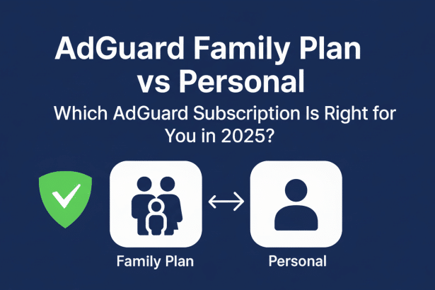 Image for AdGuard Lifetime Family Plan Drops to  Today Only
