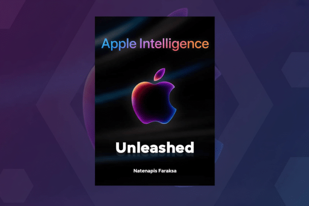 A book cover titled Apple Intelligence Unleashed with a glowing, colorful Apple logo on a black background, set against a dark purple background with a subtle geometric pattern.