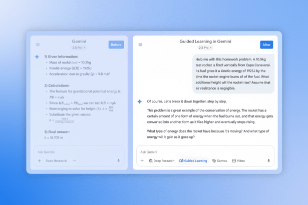 A side-by- side comparison of two screen interfaces . The left screen , labeled Before, shows a physics problem about a rocket with given information, calculations, and a final answer . The right screen , labeled After , shows an AI assistant named Guided Learning in Gemini providing a step-by- step explanation for a similar physics problem about a rocket.