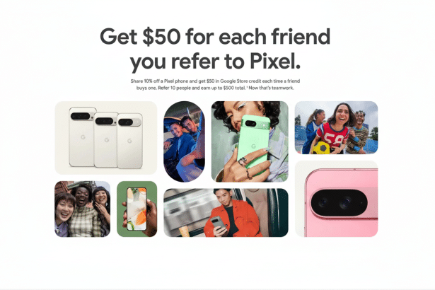 Google Pixel referral program advertisement showing various images of people using Pixel phones and three white Pixel phones in a row. The main headli