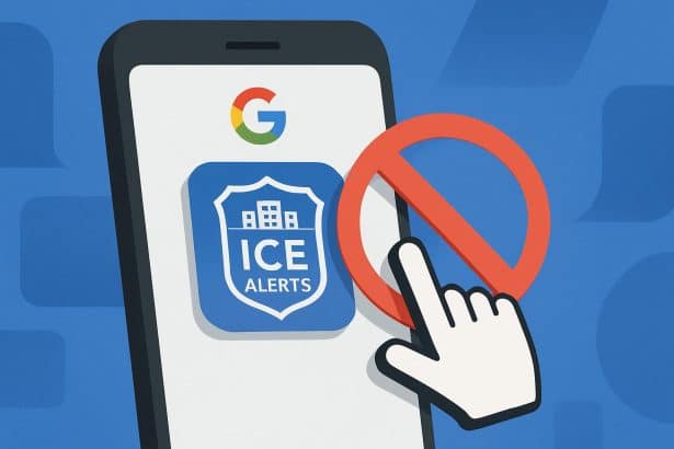 Google Play Store removes ICE Alert apps after Apple ban