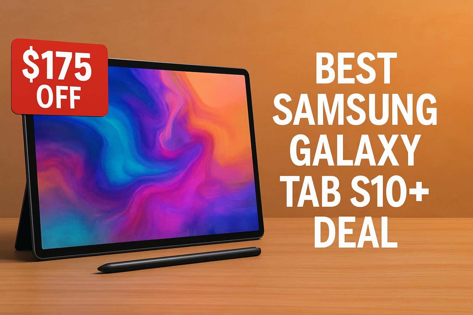 Samsung Galaxy Tab S10 Plus with Save 5 deal banner