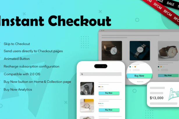 A banner with the text Instant Checkout features a phone and desktop interface displaying watch products with Buy Now buttons, alongside a list of che