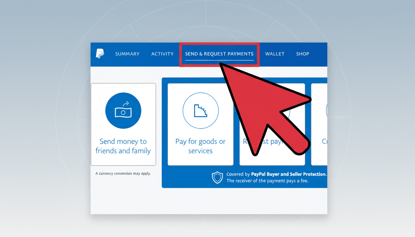 A screenshot of the PayPal website showing the Send & Request Payments tab highlighted, with a large red arrow pointing to it. The background has been