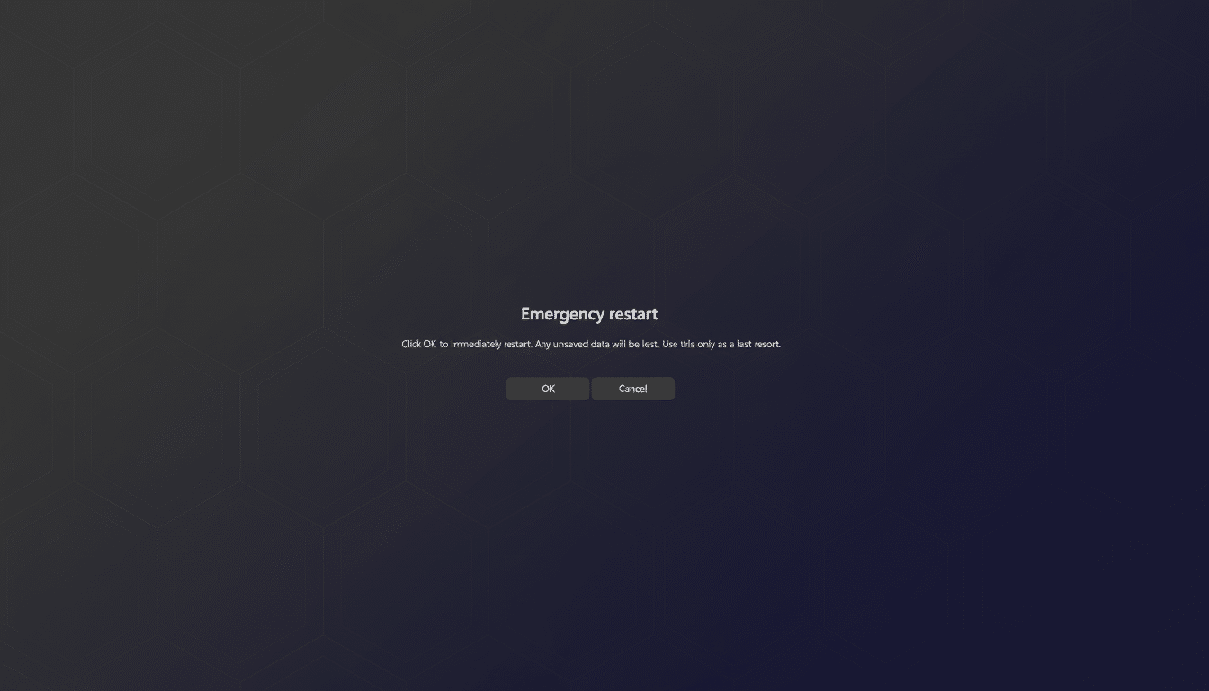 A dark Emergency restart dialog box with OK and Cancel buttons, presented on a professional background with soft geometric patterns and a subtle gradient. Filename : emergencyrestart dialogprofessional . png