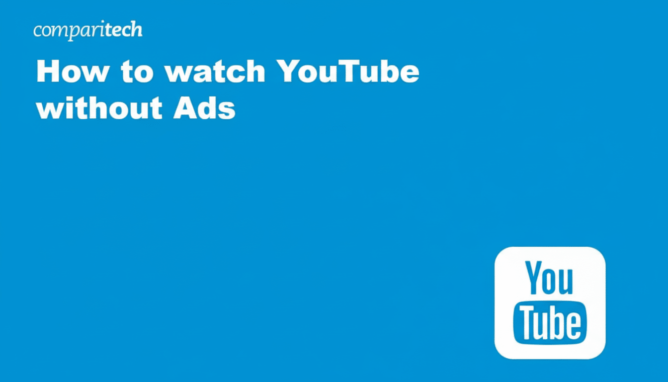 A blue background with the text comparitech in the top left corner and How to watch YouTube without Ads in the center. The YouTube logo is in the bottom right corner.