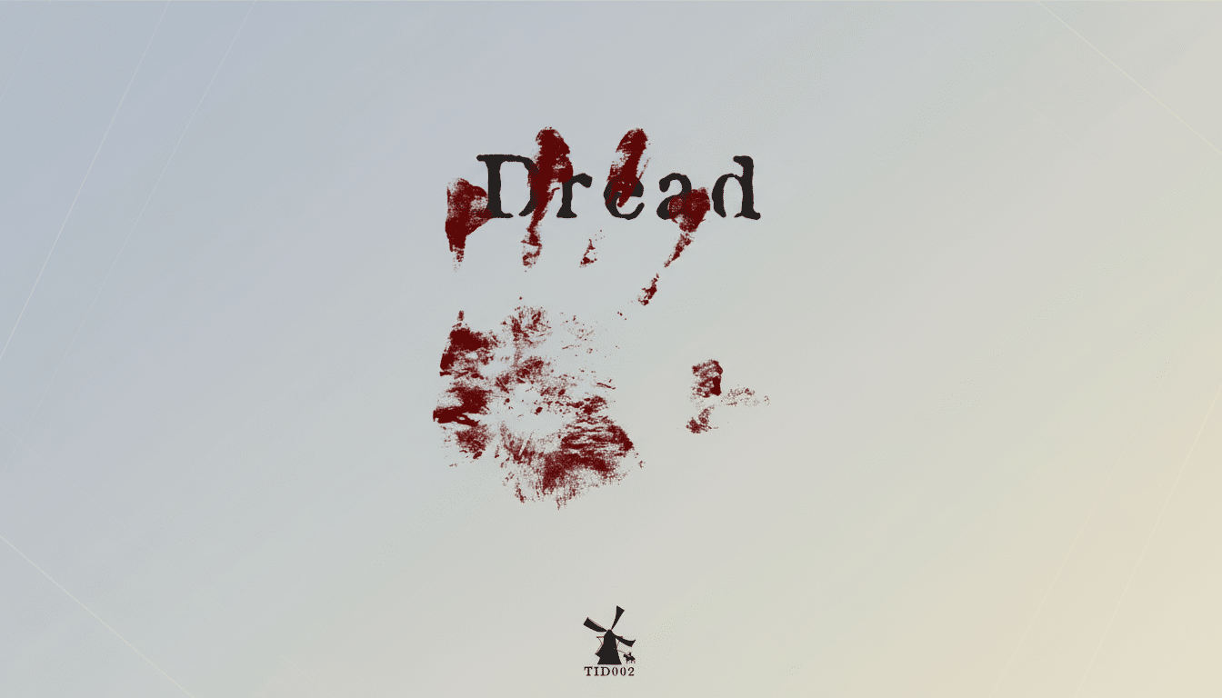 The word Dread in a dark, distressed font is positioned above a blood-red handprint, both centered on a white background. Below them, a small black windmill logo with TID002 underneath is also centered. The overall image has been resized to a 16:9 aspect ratio with a subtle gradient background.
