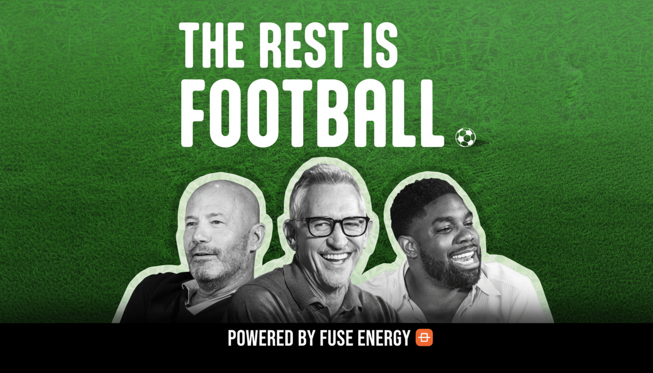 A 16:9 aspect ratio image featuring three men, Alan Shearer, Gary Lineker, and Micah Richards, smiling against a green football pitch background with the text THE REST IS FOOTBALL and POWERED BY FUSE ENERGY at the bottom.