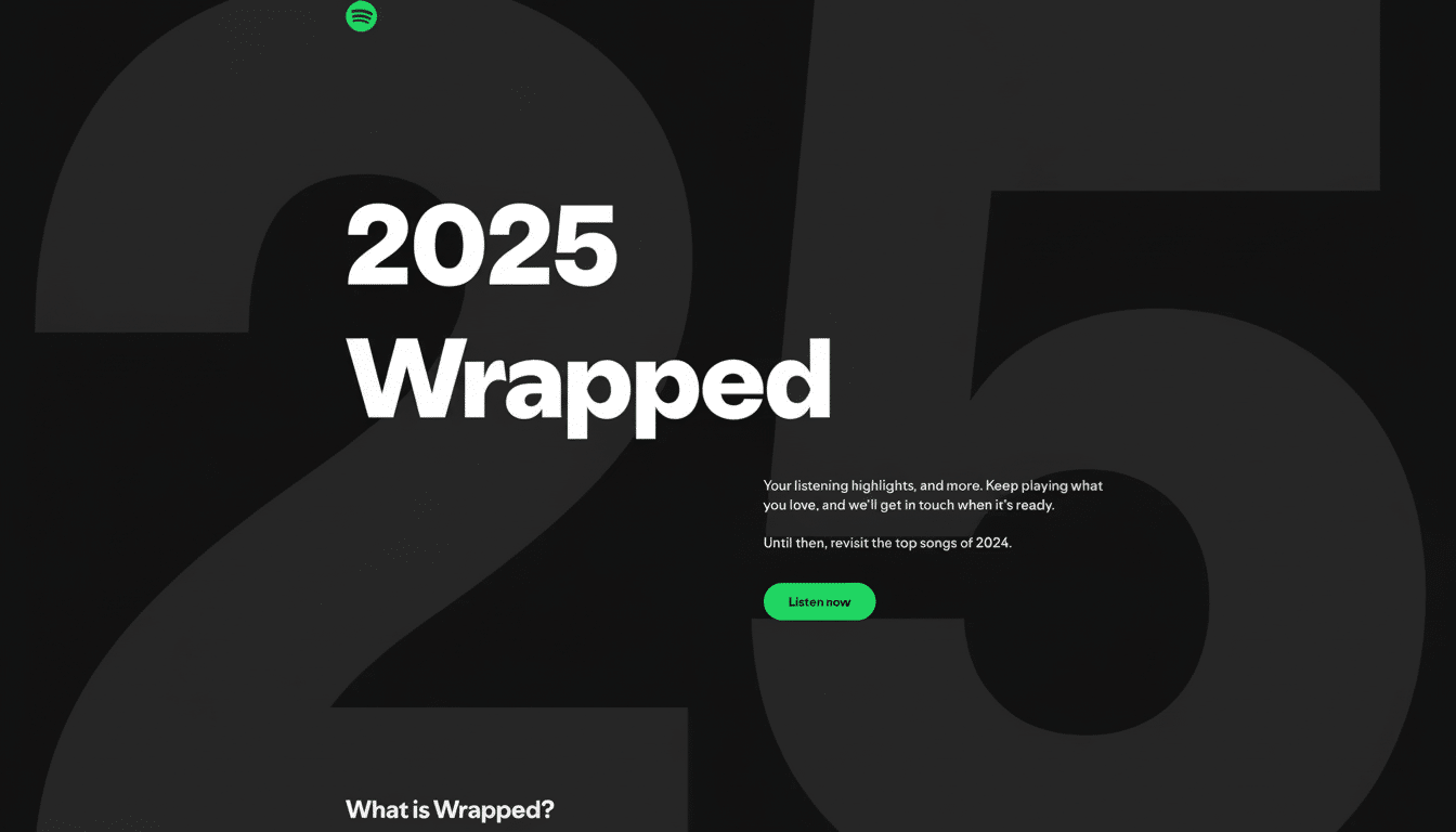 The Spotify 2025 Wrapped landing page, featuring the text 2025 Wrapped in large white font against a dark background with a subtle 25 graphic. Below, theres a message about listening highlights and a green Listen now button.