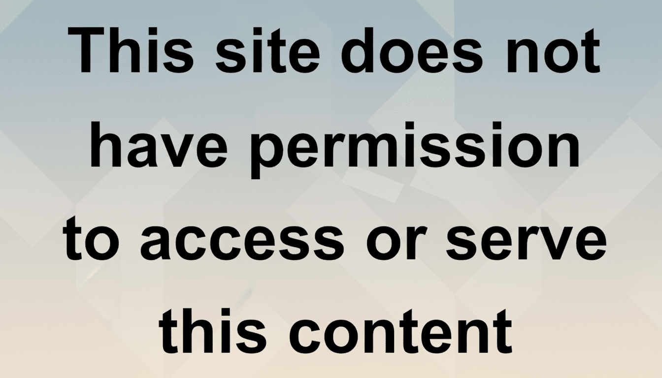 The text This site does not have permission to access or serve this content is displayed in black against a background with a soft gradient from light blue-gray to light beige, featuring subtle geometric patterns.