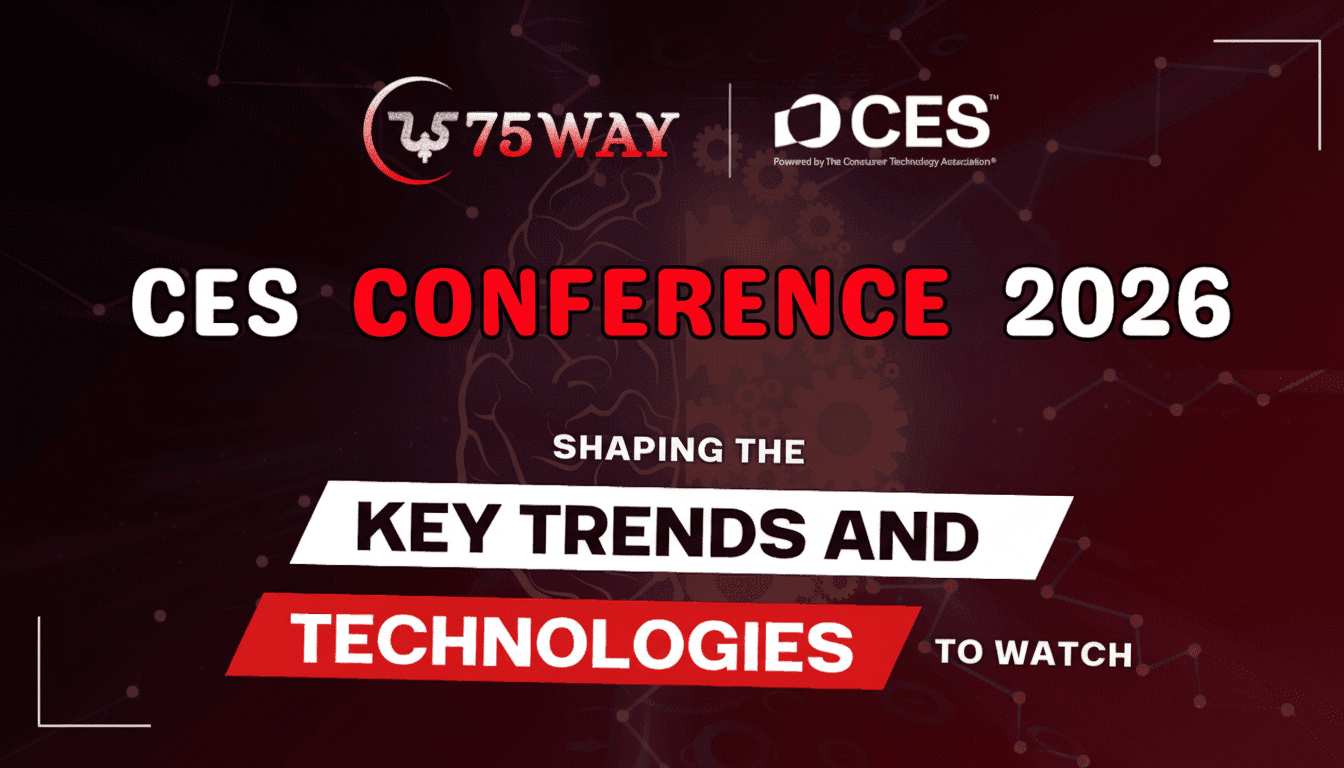 A dark red and black banner for the CES Conference 2026, featuring the 75WAY and CES logos, with text Shaping the Key Trends and Technologies to Watch.