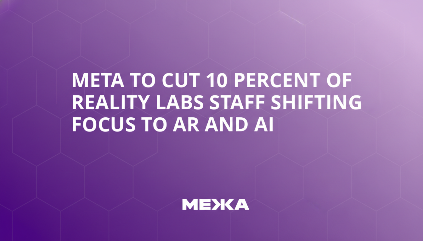 Meta Reality Labs layoffs: 10% cut as AR/VR strategy shifts