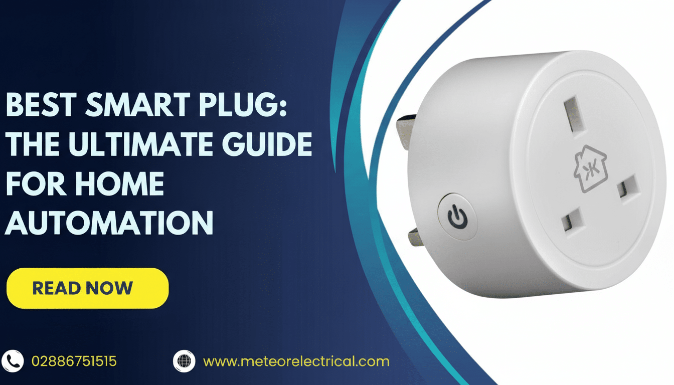 A 16:9 aspect ratio image featuring a white smart plug on the right against a dark blue background with a curved light blue overlay. The text BEST SMART PLUG: THE ULTIMATE GUIDE FOR HOME AUTOMATION is prominently displayed on the left, with a yellow READ NOW button below it. At the bottom, there are icons and text for a phone number 02886751515 and a website www.meteorelectrical.com.