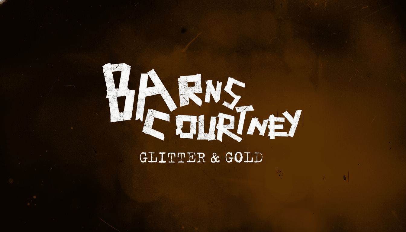 The album cover for Glitter & Gold by Barns Courtney, featuring the bands name in a distressed white font against a dark, textured brown background.