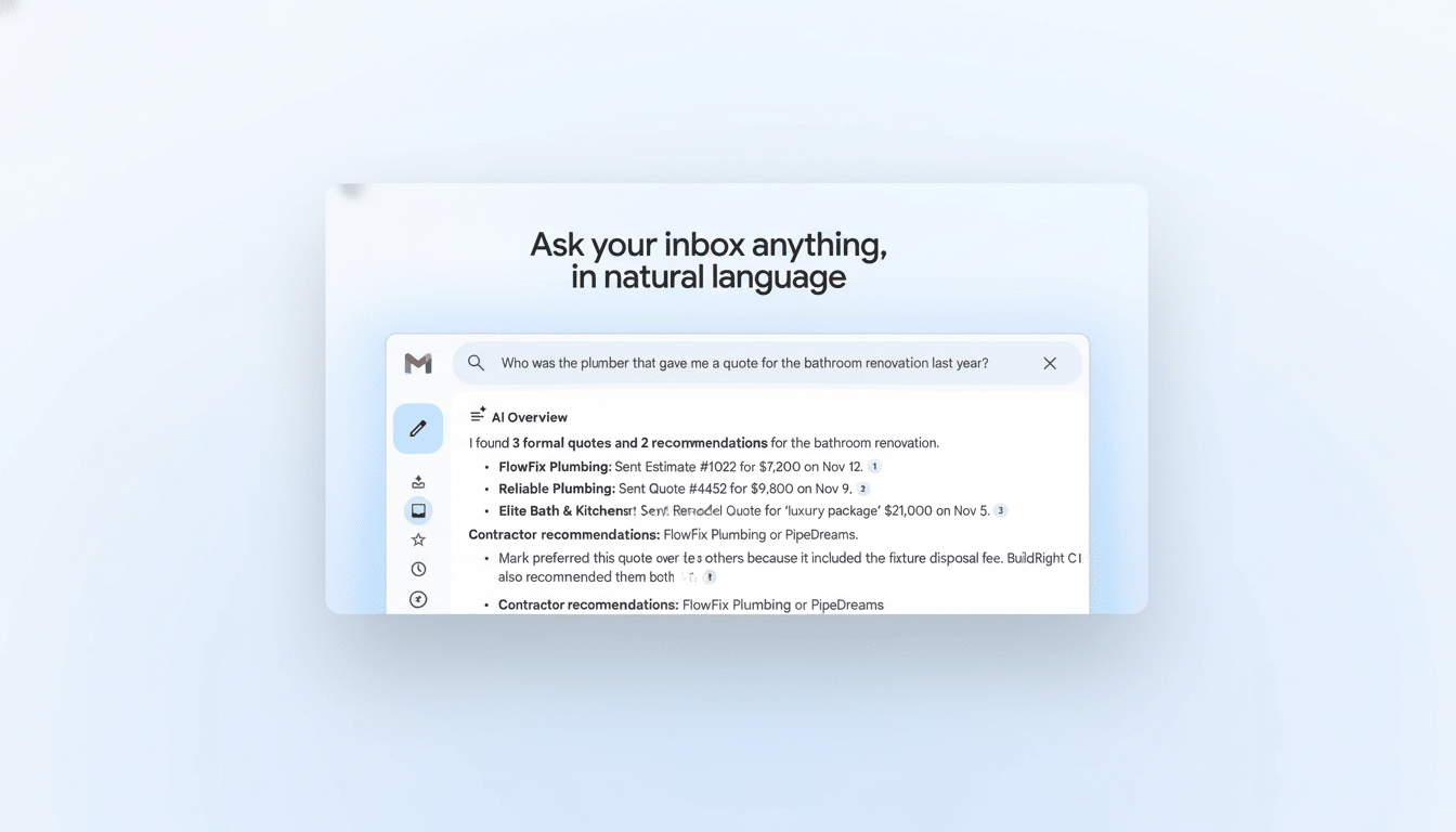 A screenshot of an email interface with a search bar at the top, displaying the question Who was the plumber that gave me a quote for the bathroom renovation last year?. Below the search bar, an AI Overview section shows search results for plumbing quotes and recommendations.