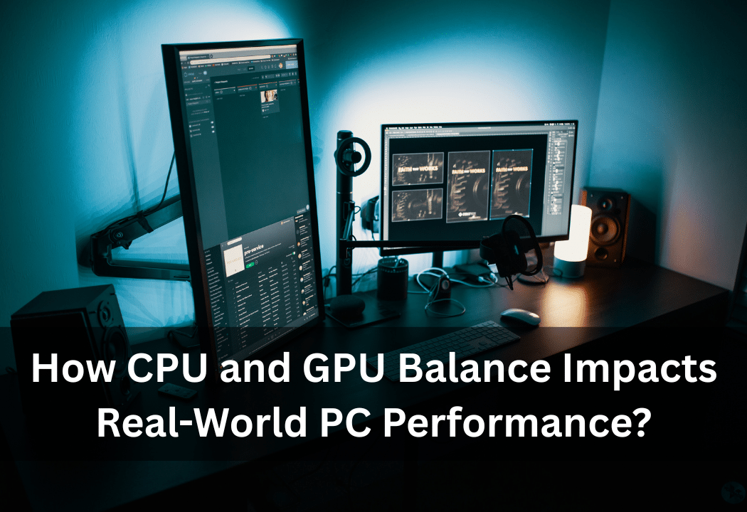 Image 1 of How CPU and GPU Balance Impacts Real-World PC Performance