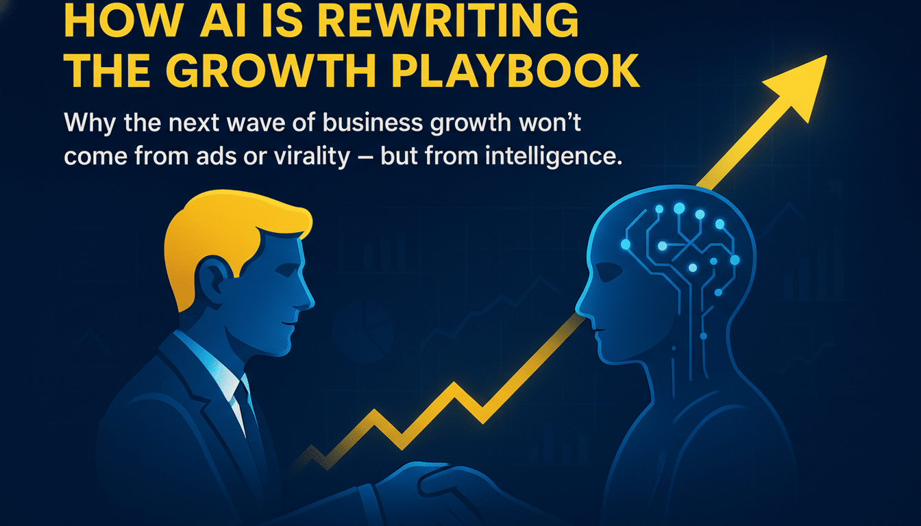 An image with the title HOW AI IS REWRITING THE GROWTH PLAYBOOK and the subtitle Why the next wave of business growth wont come from ads or virality – but from intelligence. It depicts two stylized figures, one a businessman with a yellow head, shaking hands with another figure representing AI, whose head shows a circuit board pattern. A yellow upward-trending arrow graph connects them.