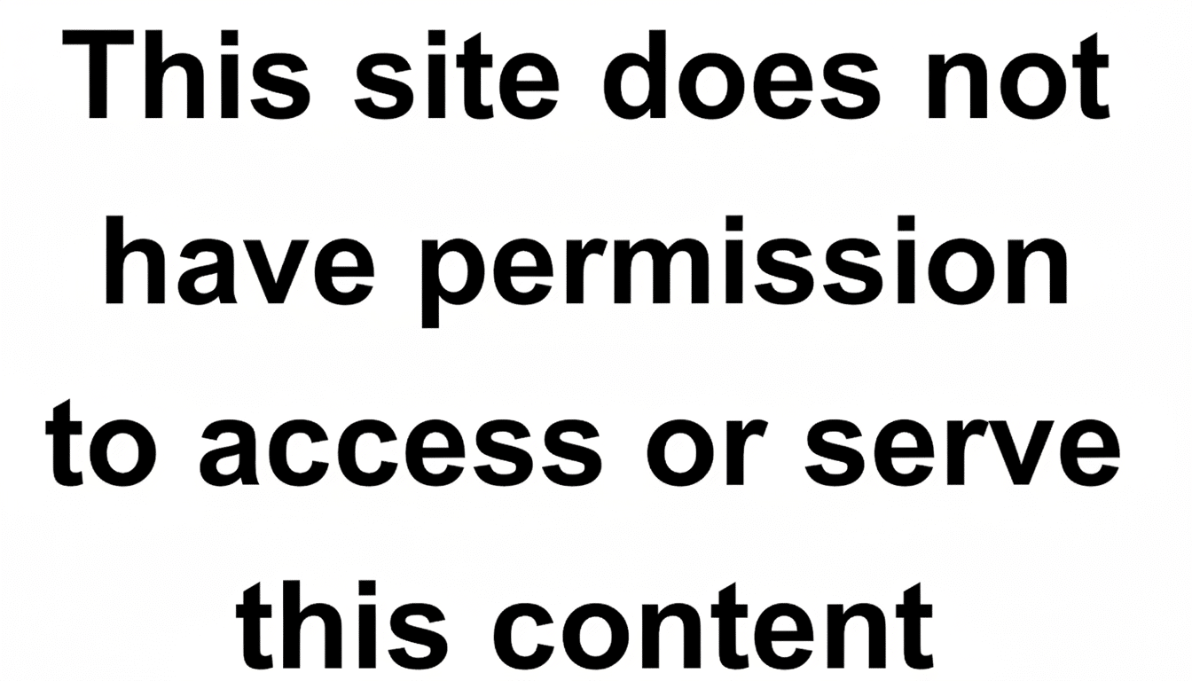 The original image with the text This site does not have permission to access or serve this content resized to a 16:9 aspect ratio.