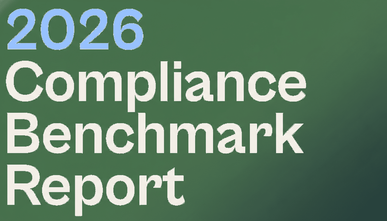 The image displays the text 2026 Compliance Benchmark Report in a professional, clean font. 2026 is in light blue, and Compliance Benchmark Report is in white, all set against a dark green background with a subtle gradient.