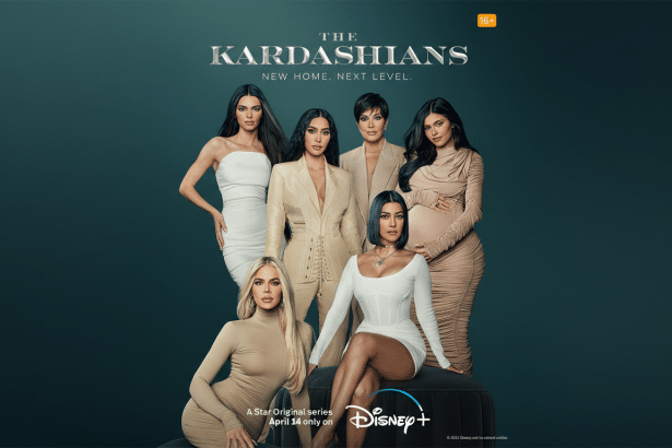 A promotional poster for The Kardashians featuring six women, including Kim, Kourtney, Khlo&eacute;, Kendall, Kylie, and Kris, against a dark teal background. The title THE KARDASHIANS is at the top, with NEW HOME. NEXT LEVEL. below it. The Disney+ logo and release information are at the bottom.