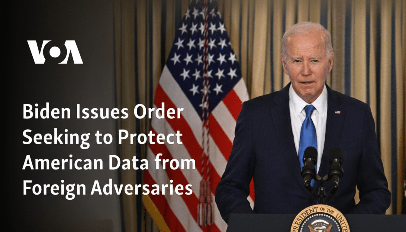 President Biden stands at a podium with an American flag in the background, with text overlay Biden Issues Order Seeking to Protect American Data from Foreign Adversaries.