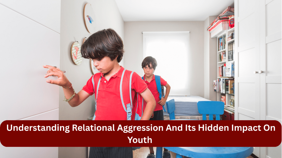 Image 1 of Understanding Relational Aggression And Its Hidden Impact On Youth