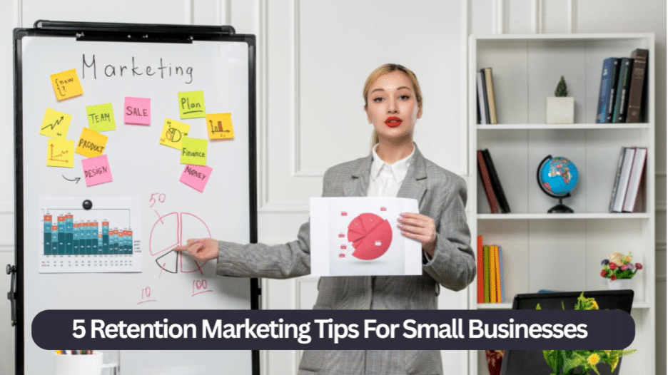 Image 1 of 5 Retention Marketing Tips For Small Businesses