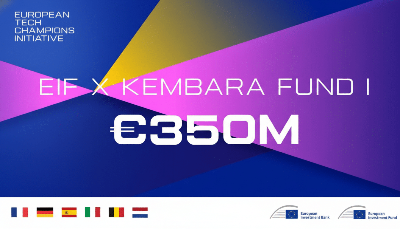 A resized and enhanced image with a 16:9 aspect ratio, featuring the text EUROPEAN TECH CHAMPIONS INITIATIVE and EIF X KEMBARA FUND I €350M against a background of blue, purple, and yellow geometric shapes. Below, flags of several European countries and logos for the European Investment Bank and European Investment Fund are displayed.