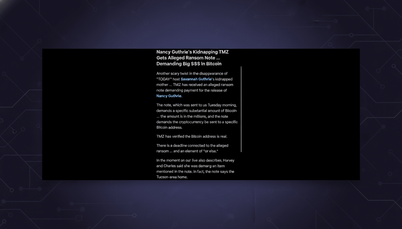Kidnappers demand Bitcoin ransom in the Nancy Guthrie case