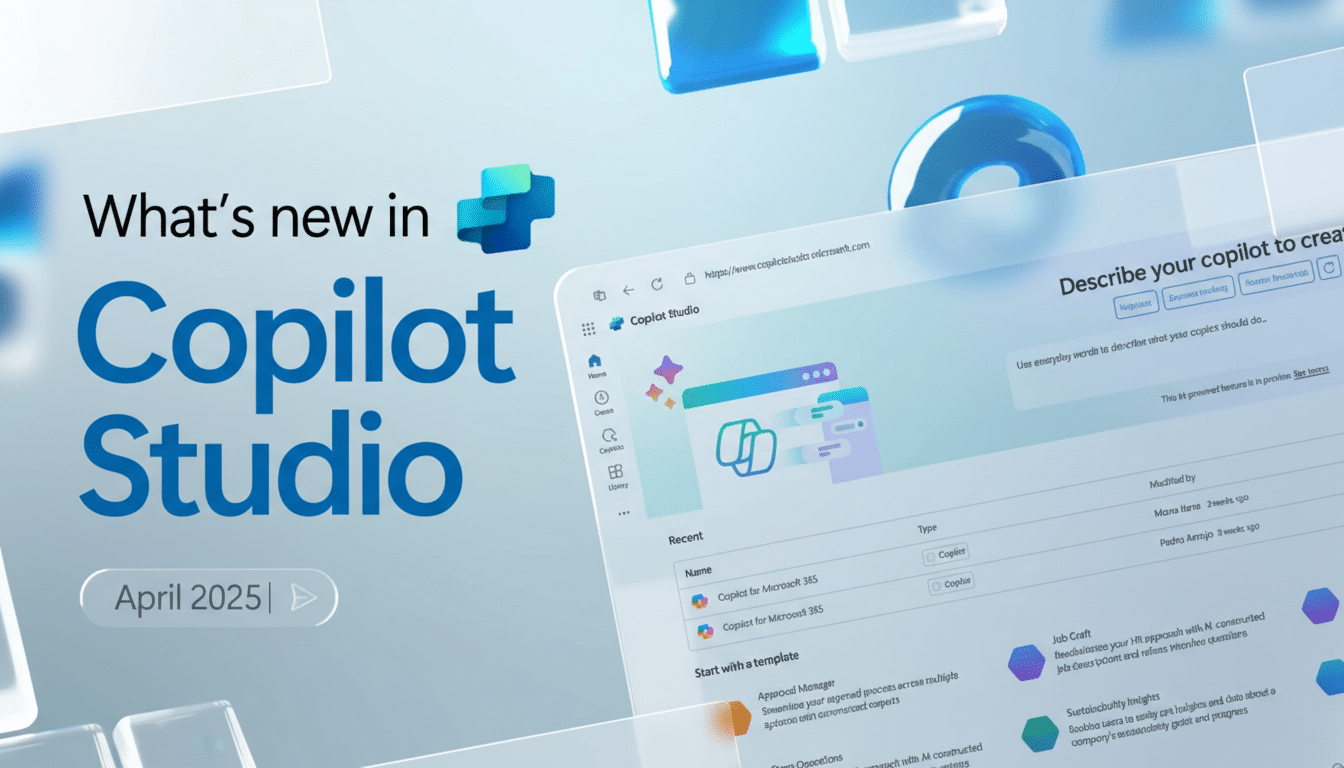 A promotional image for Whats new in Copilot Studio from April 2025, featuring the Copilot Studio interface on a laptop screen with various menu options and project listings.
