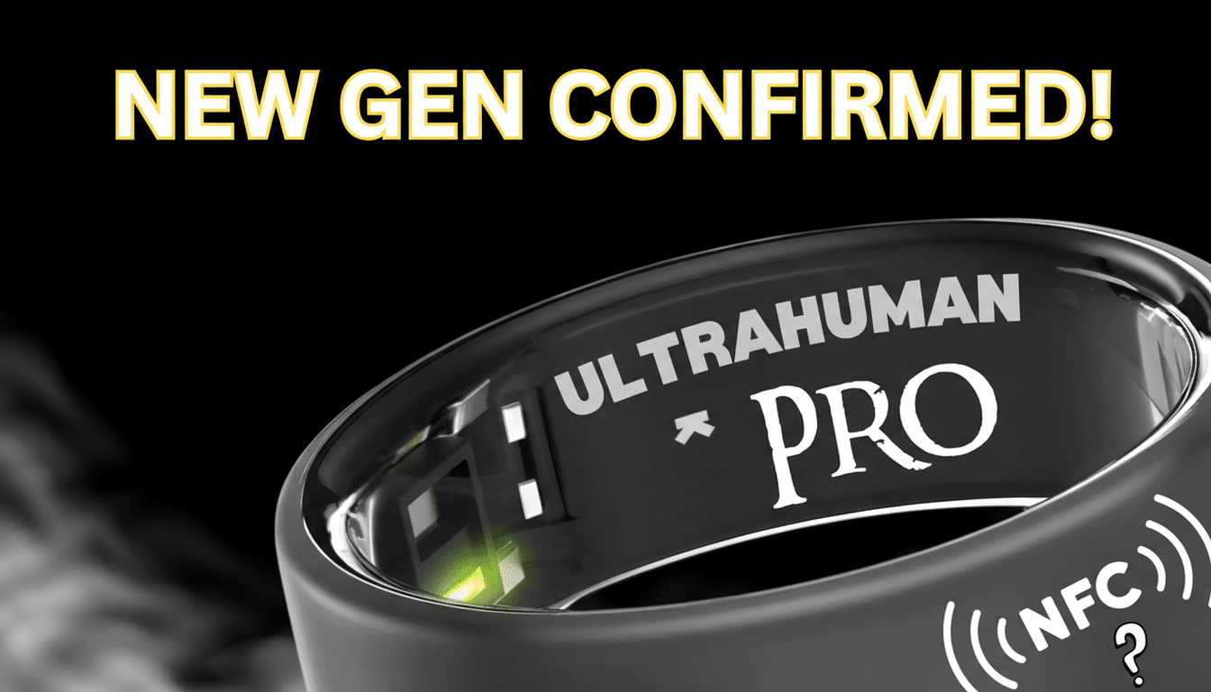 A black ring with ULTRAHUMAN PRO written on it, with NEW GEN CONFIRMED! in yellow text above.