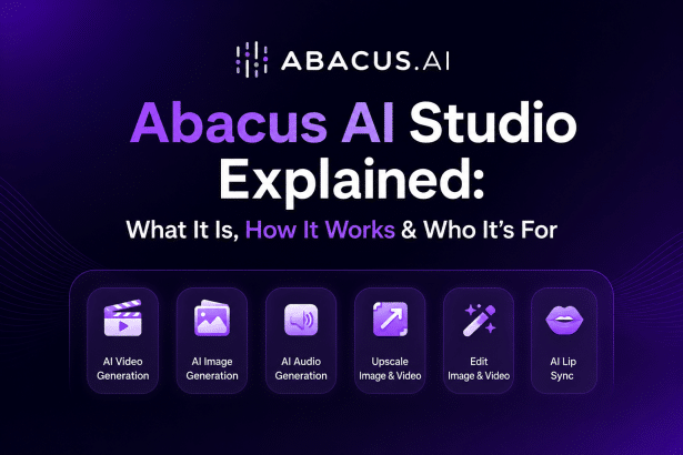 Image 1 of Abacus AI Studio Explained: What It Is, How It Works & Who It’s For